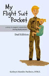 My Flight Suit Pocket, Dad Edition (Paperback): A Heartwarming Children's Book About Deployment and Staying Connected