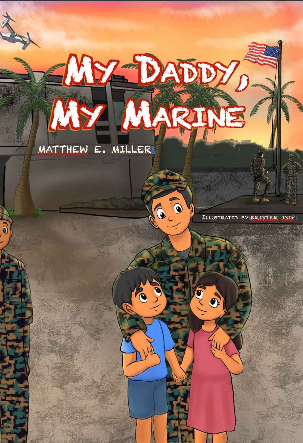 Marine Corps Children’s Book – My Daddy, My Marine - For Military Kids