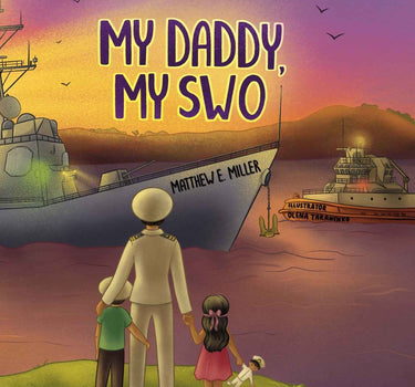 SWO (Surface Warfare Officer) Children's Book For Surface Warfare Families